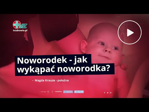Noworodek – jak wykąpać noworodka?